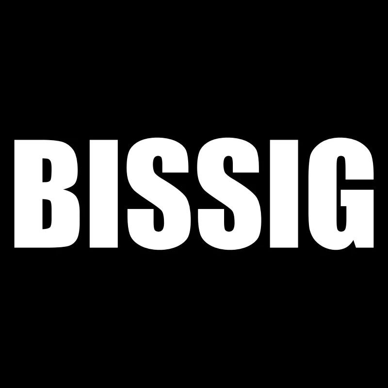 Bissig
