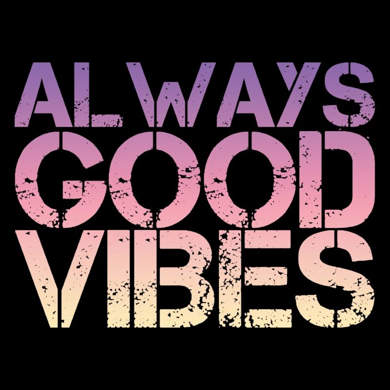 Good vibes