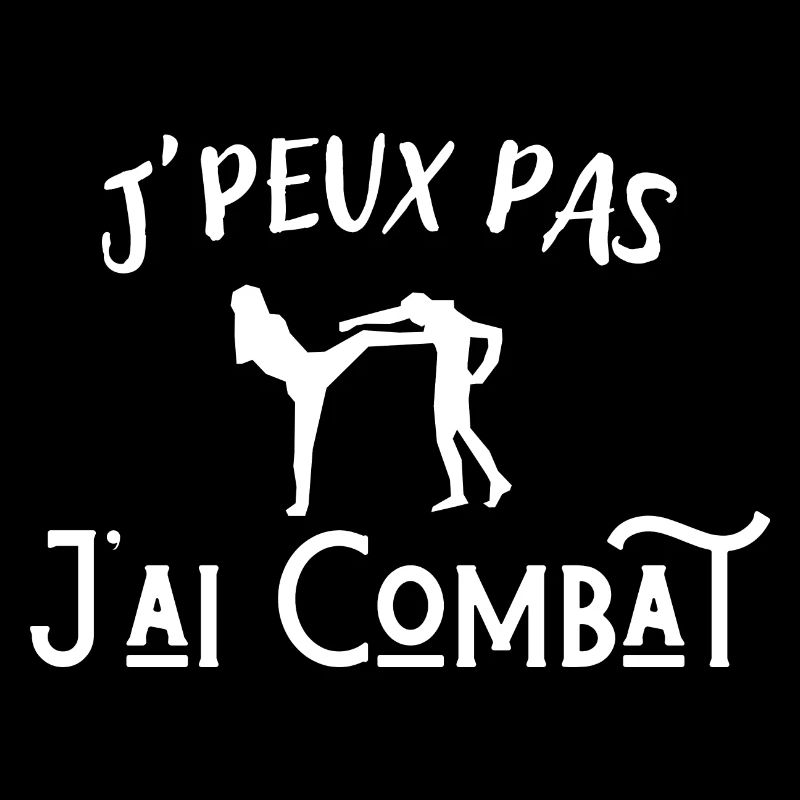 J'peux pas j'ai combat