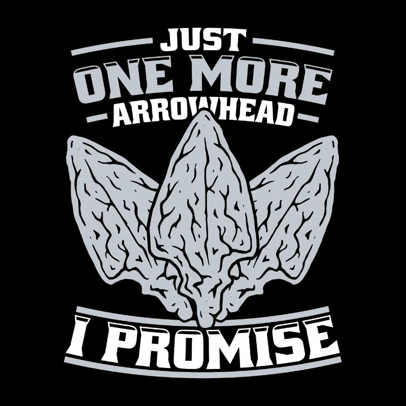 Just One More Arrowhead Arrowhead Collecting