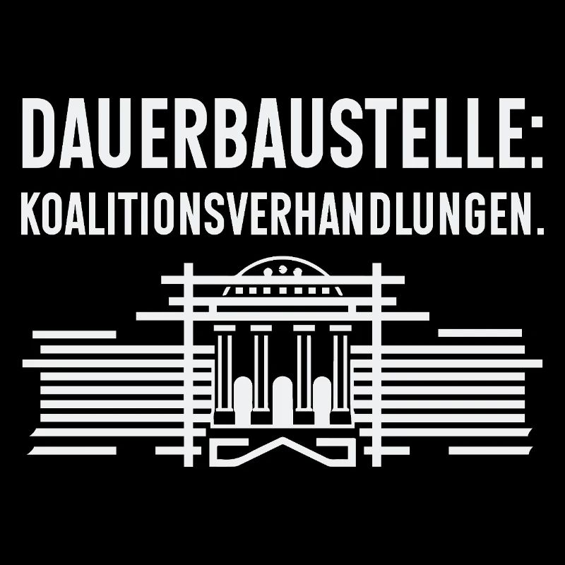 Dauerbaustelle Politik Satirisches Bau Schild