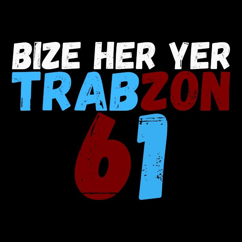 61 Bize her yer Trabzon