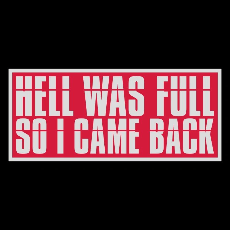 hell was full Zitat