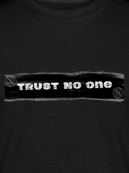 Trust No One