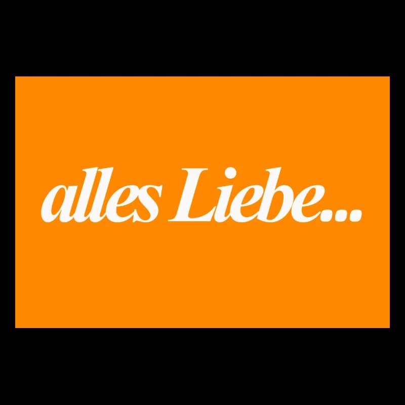Alles Liebe - Spruch