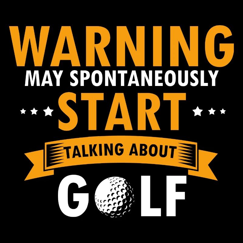 Warning May Spontaneously Start Talking About Golf