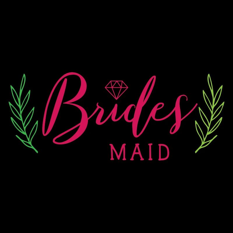 Brides maid Spruch