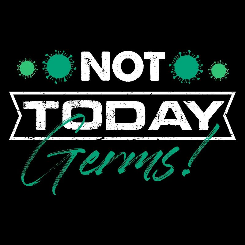 Not Today Germs Germaphobia Sanitizer