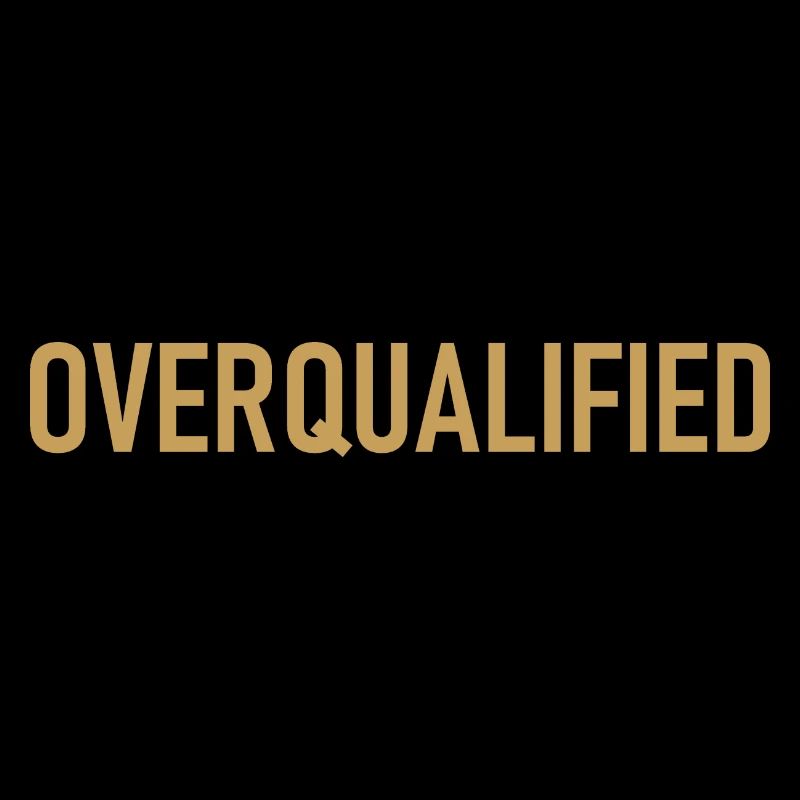 Overqualified - Slogan - Logo - Überqualifiziert