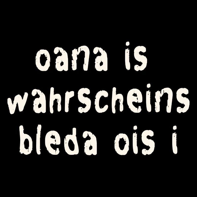 Funny Bavarian saying