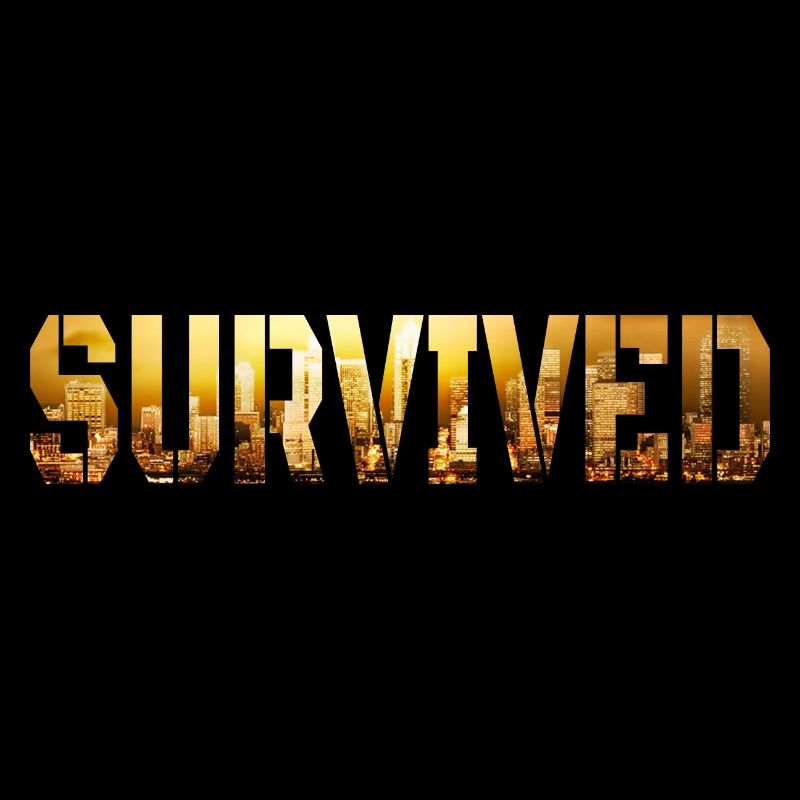 Did you Survive?!