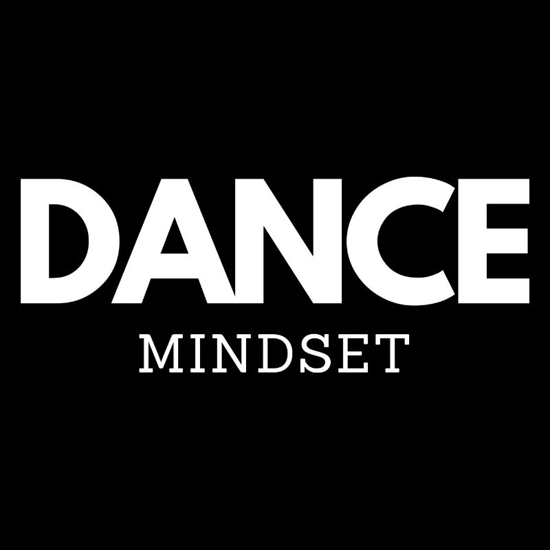 DANCE MINDSET