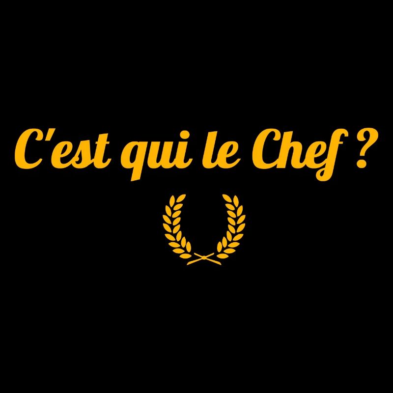 C esy qui le Chef ?