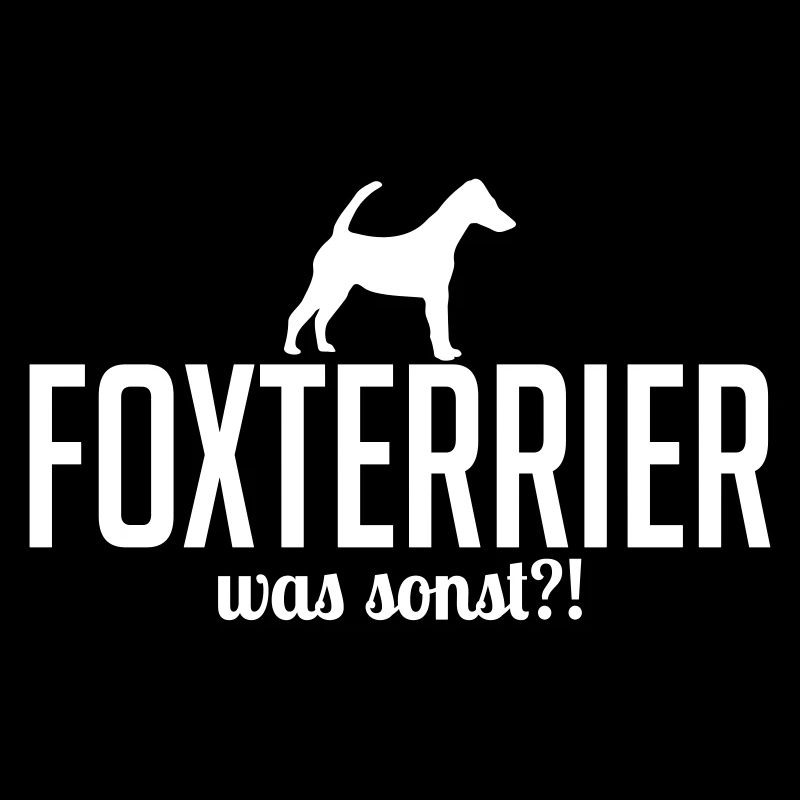 Kurzhaar FOXTERRIER was sonst Hund Spruch Wilsigns