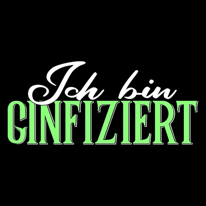 Ich bin Ginfiziert