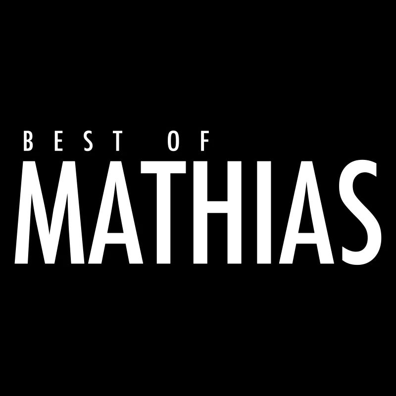 Mathias | Meilleur cadeau de Mathias