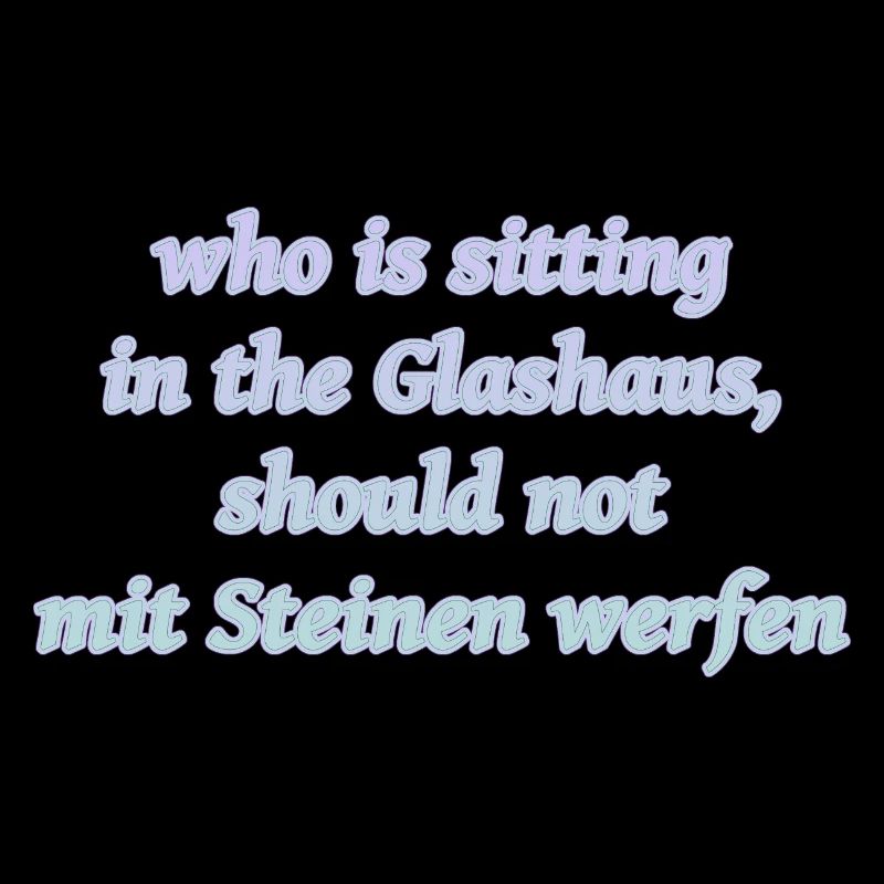 sittin in da glashaus