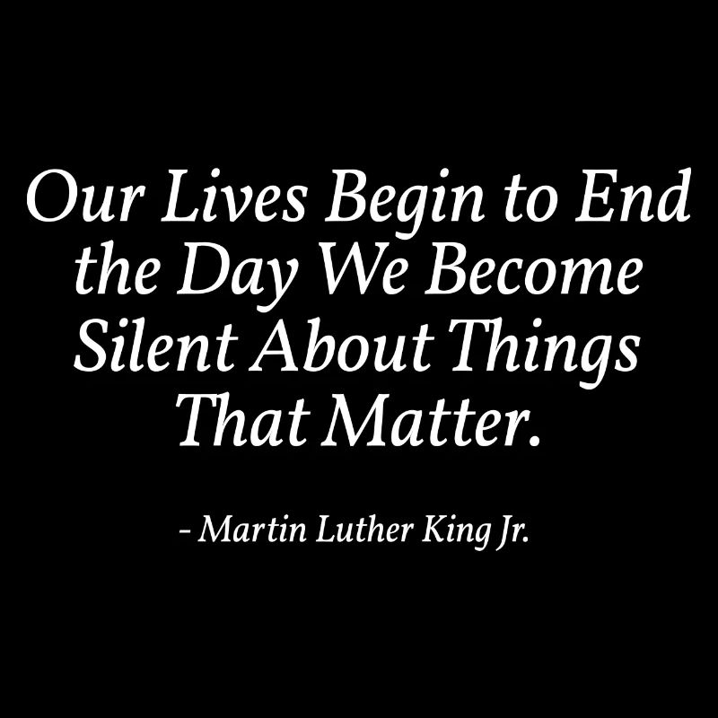 Nos vies commencent à se terminer Citation de MLK