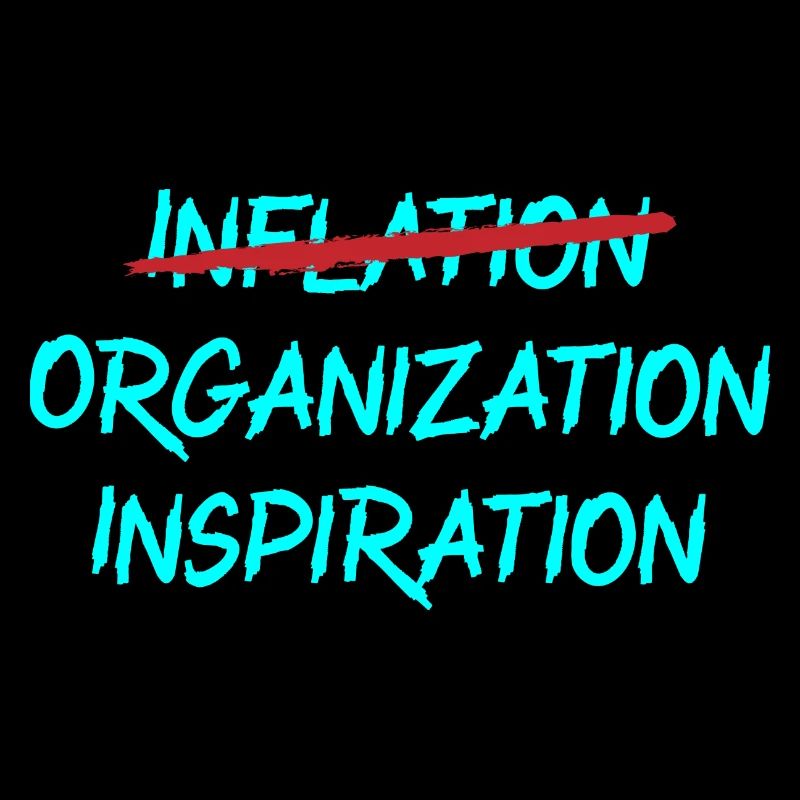 Inflation - Organization - Inspiration