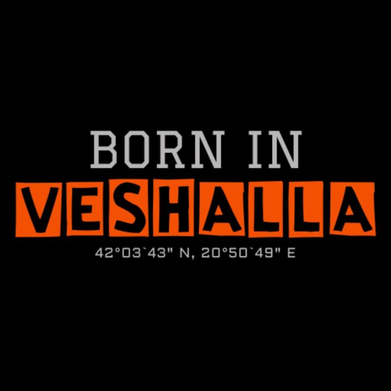 Born in Veshalla
