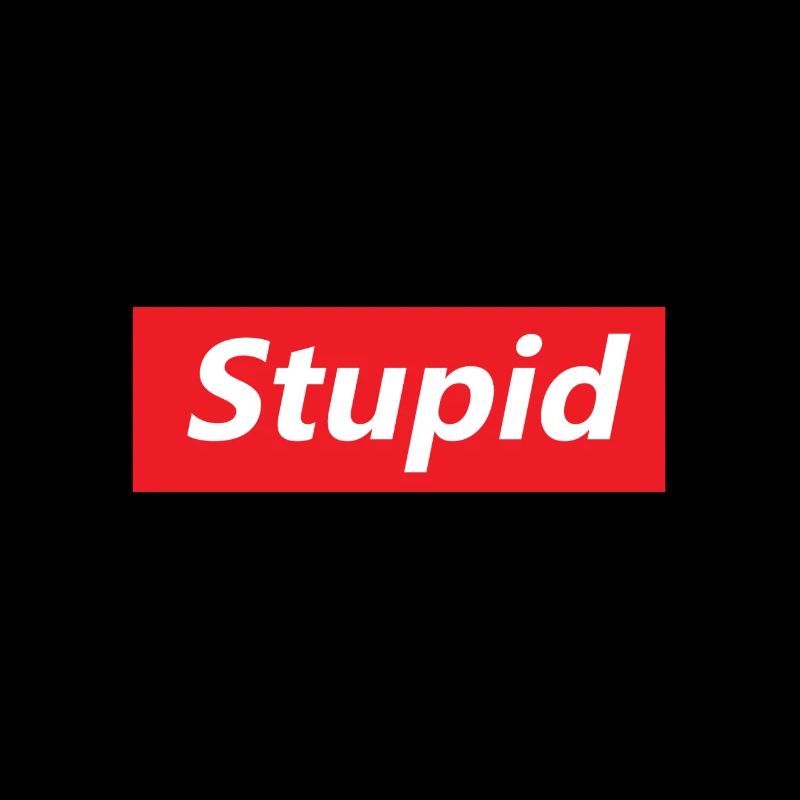Stupide texte en bloc rouge gras