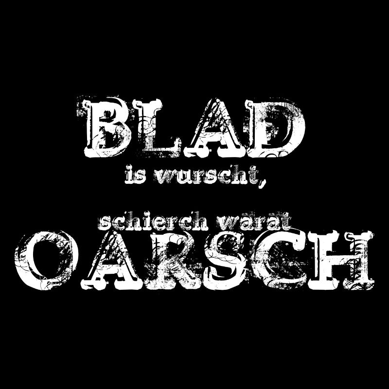 blad is no longer schierch warat oarsch