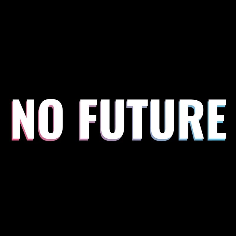 No Future - White