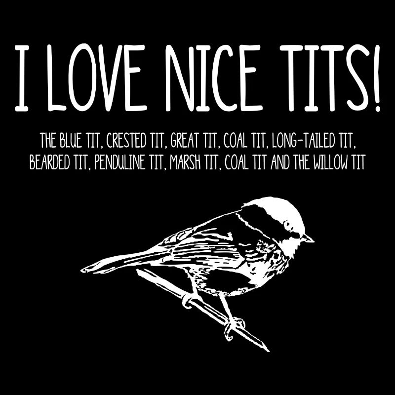 J’adore les seins, comme les mésanges bleues