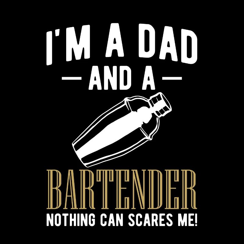 Im A Dad And A Bartender Shirt