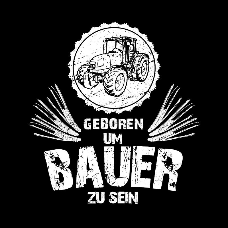 Geboren um Bauer zu sein