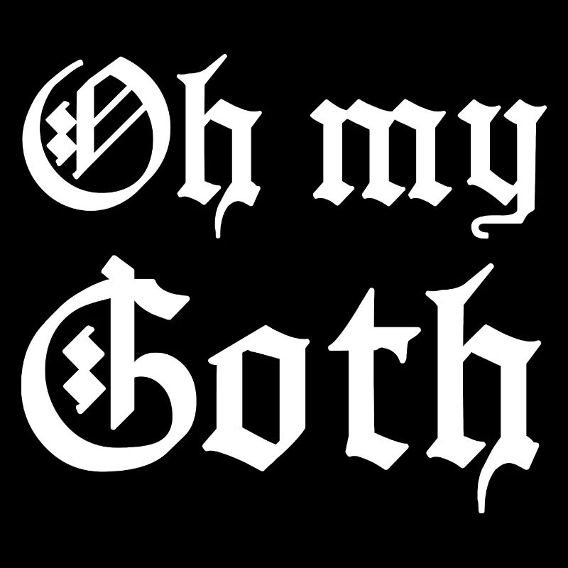 Oh mon goth