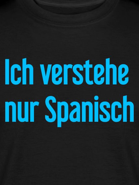 I only understand Spanish