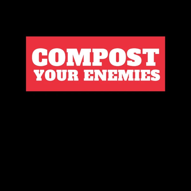 Compostez vos ennemis