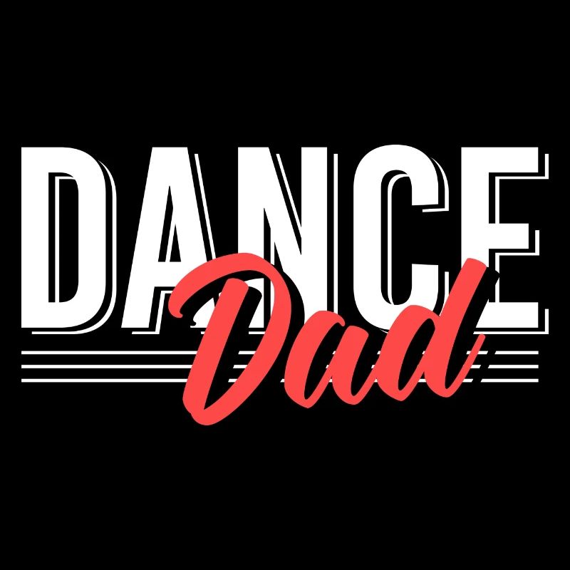 Dance Dad Dancer Daddy