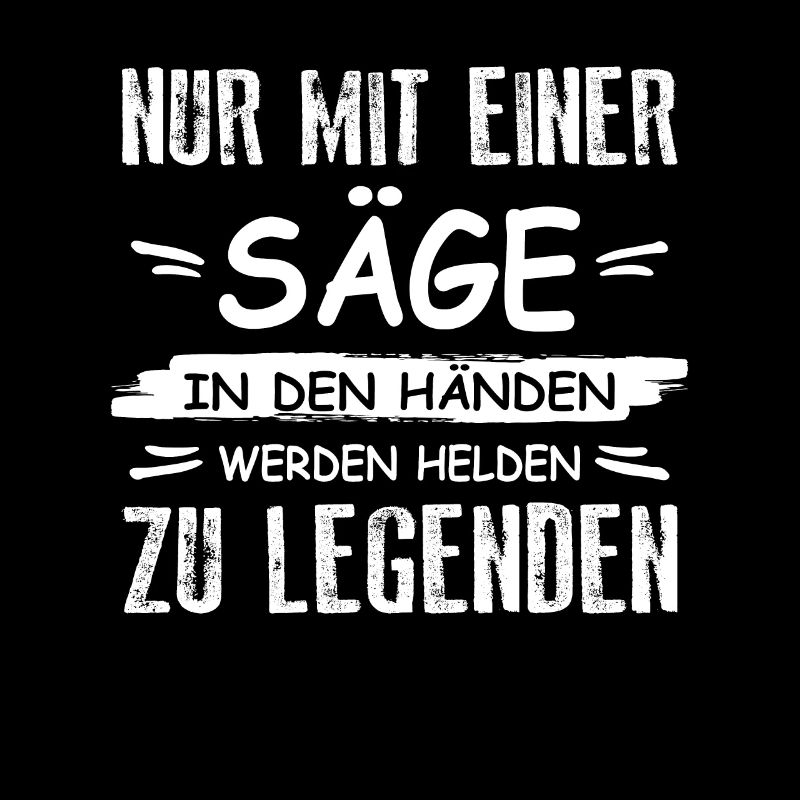 Holzfäller Helden und Legenden