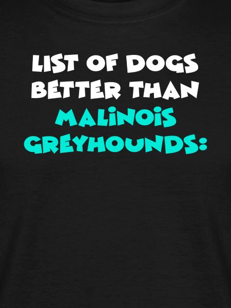 Malinois Greyhounds