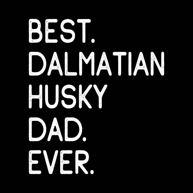 Dalmatian Husky Dad