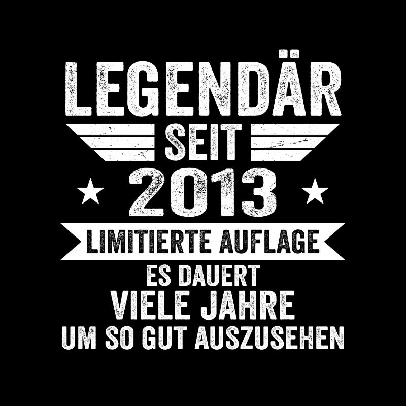 Legendär seit 2013 Limitierte Auflage 2013