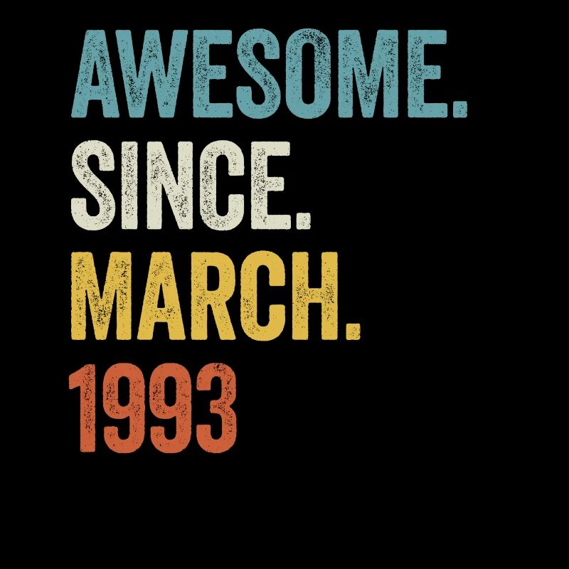 30 Years Awesome Since March 1993 30th Birthday