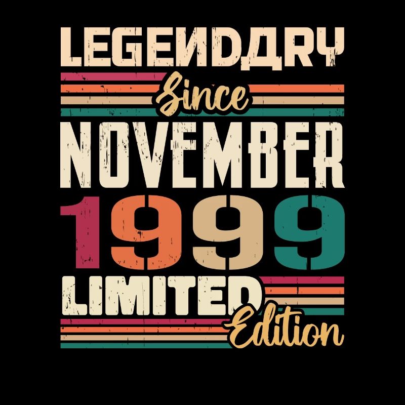 Legendary since November 1999 - Gift 1999