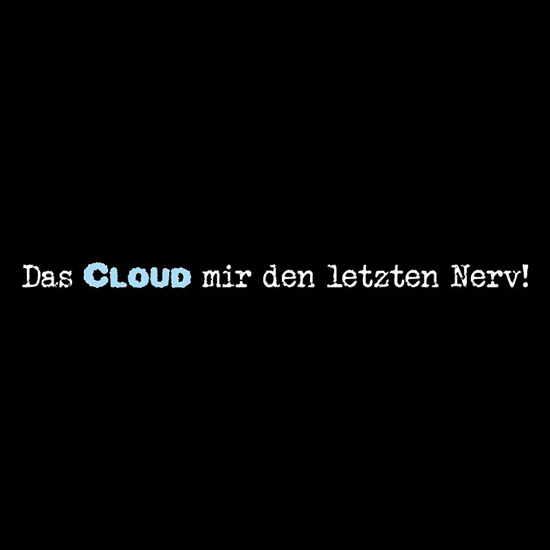Nerd Shirt - nervige Cloud