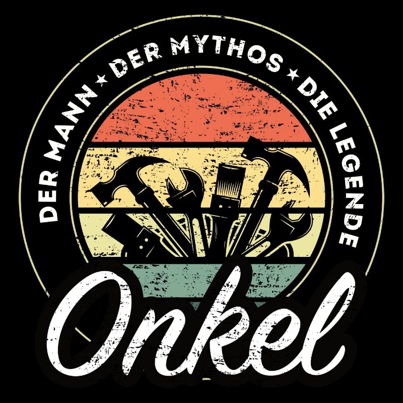 Der Mann Der Mythos Die Legende Handwerker Onkel