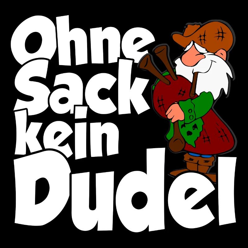 Ohne Sack kein Dudel