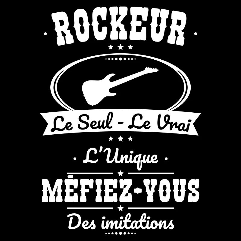 Rockeur - Le Seul - Le Vrai - L'Unique