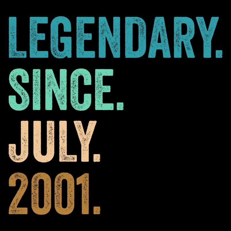 21 Years Old Legendary Since July 2001 21st