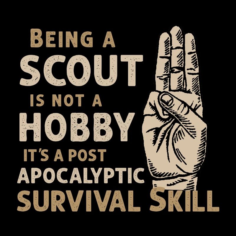 Scout is not a hobby Pfadfinder Survival Geschenk