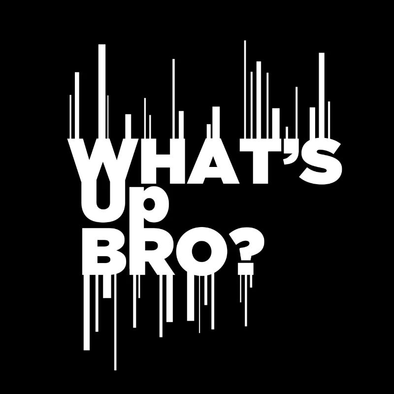 Was geht Bruder?