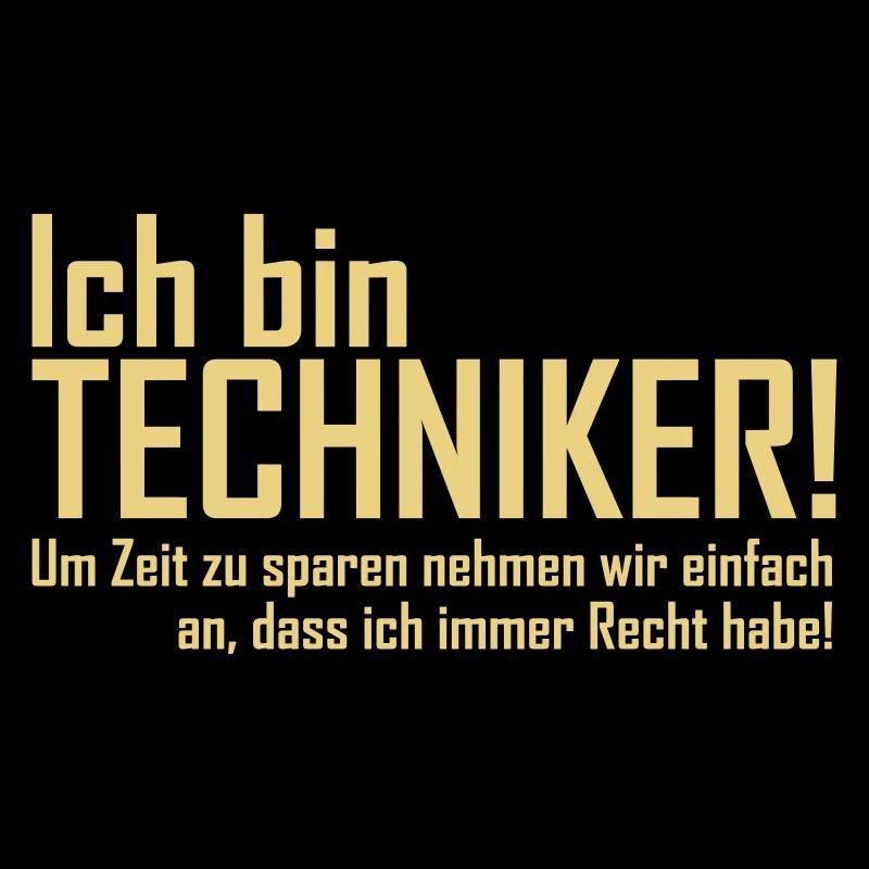 ich bin techniker