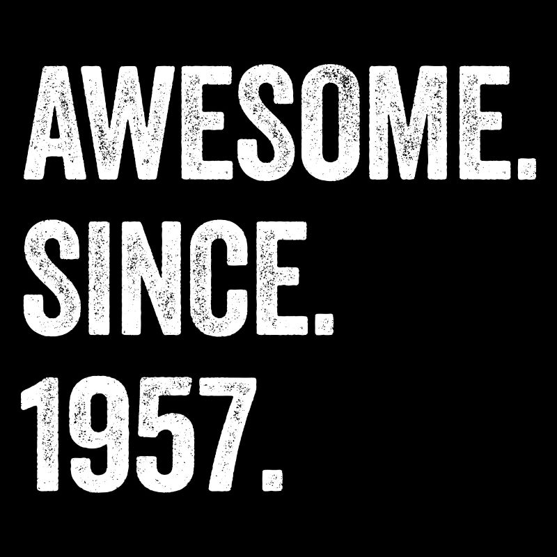 67 Years Old Awesome Since 1957 67th Birthday