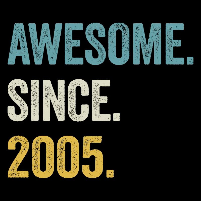 20. Geburtstag 20 Jahre Awesome Since 2005